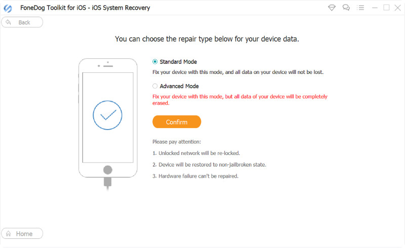 "iPad Dokunmatik Ekranı Yanıt Vermiyor" Sorununu Çözün: FoneDog iOS Sistem Kurtarma - Mod Seçin
