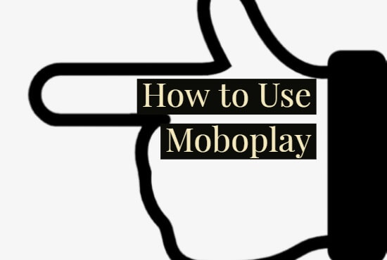 Moboplay Nasıl Kullanılır