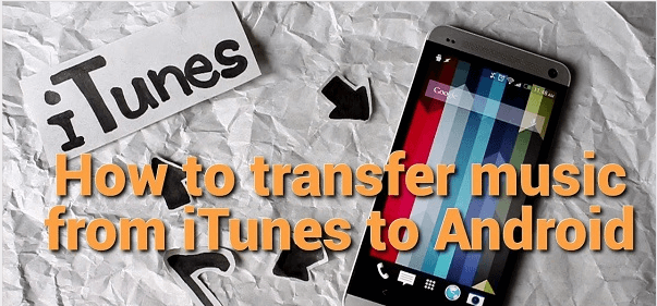 iTunes'u Android'e Aktarın